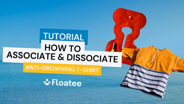 child anti-drowning tee-shirt : how to associate & dissociate
